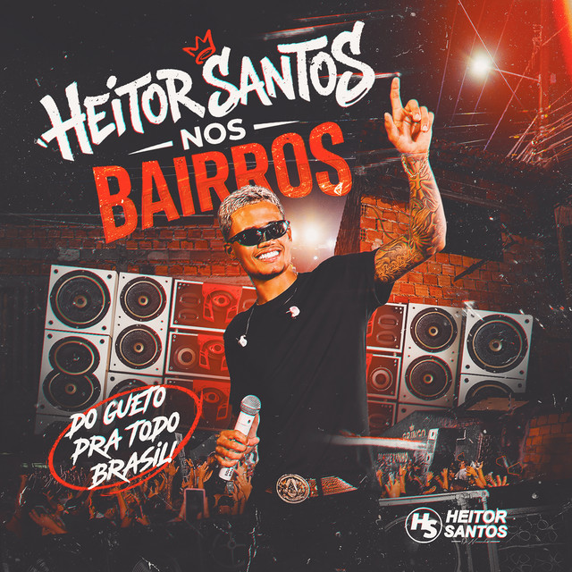 Heitor Santos nos Bairros (Ao Vivo)