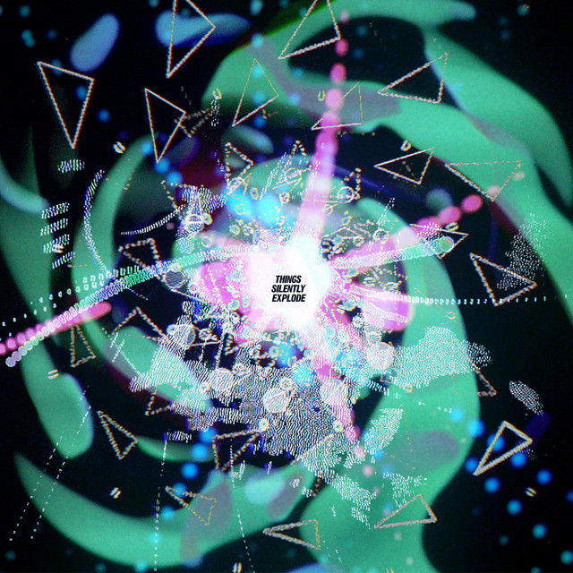 Things Silently Explode cover art