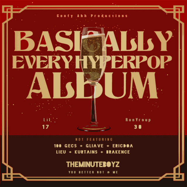 Basically Every Hyperpop Album Ever Made cover art