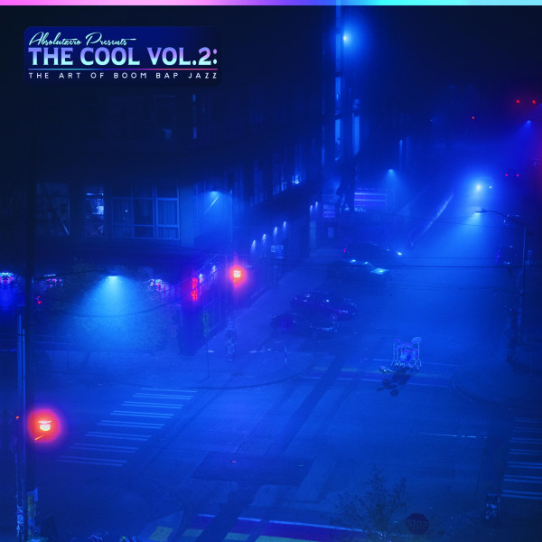 The Cool, Vol. 2: The Art of Boom Bap Jazz - Compilation by