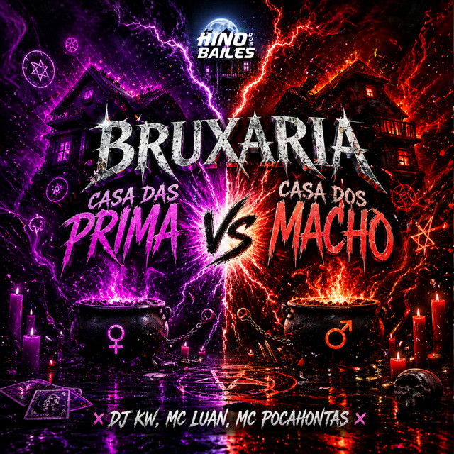Bruxaria Casa das Prima Vs Casa dos Macho