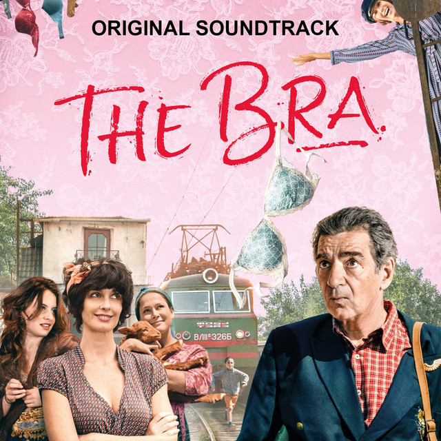 The Bra - Vom Lokführer der die Liebe suchte... (Original Motion Picture Soundtrack) cover art