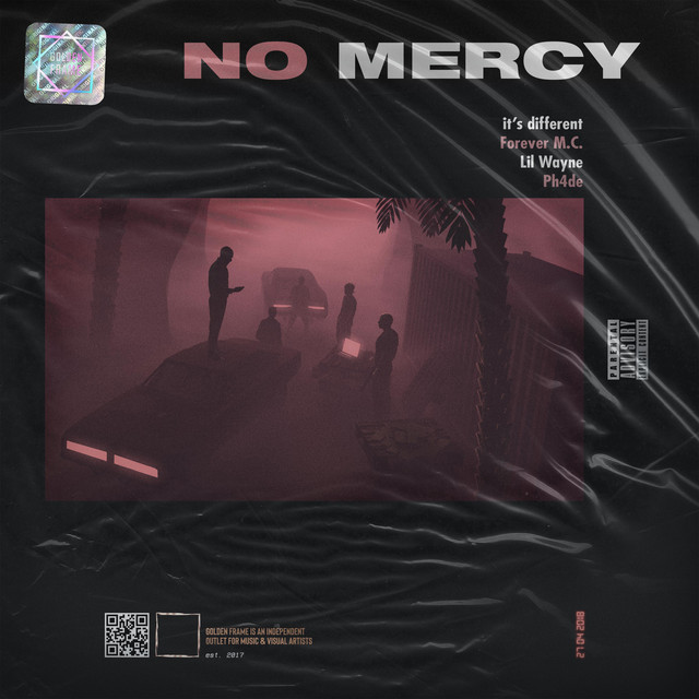 NO MERCY (feat. Lil Wayne, Ph4de)