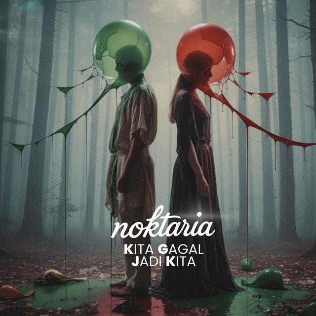 Kita Gagal Jadi Kita — Noktaria