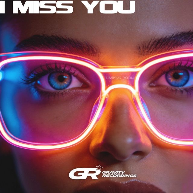 I Miss You - Original Mix