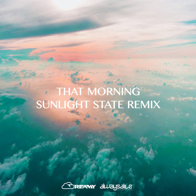 That Morning - Sunlight State Extended Remix album art