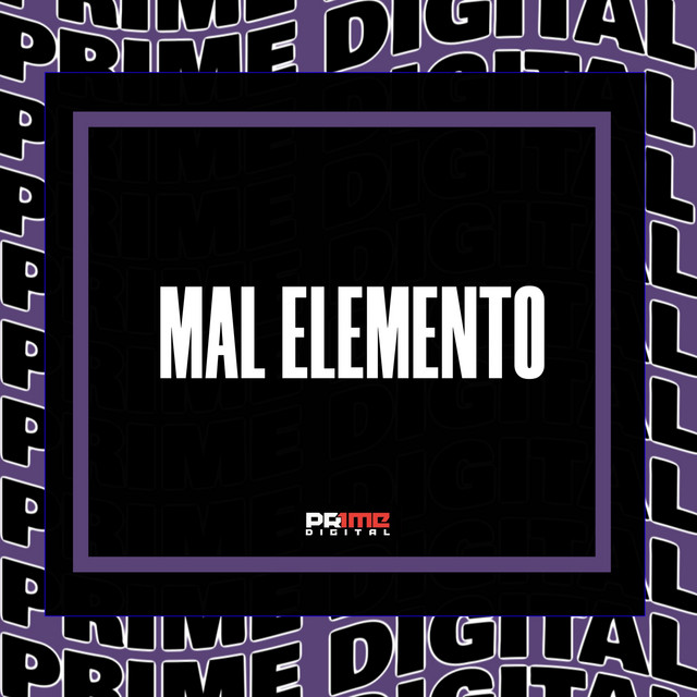 MAL ELEMENTO