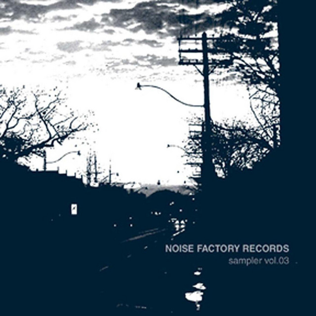 Noise Factory Records - sampler vol. 03 - Compilation by Various