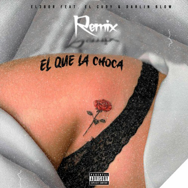 El Que la Choca - Remix