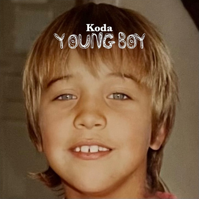Young Boy - Album by Koda | Spotify