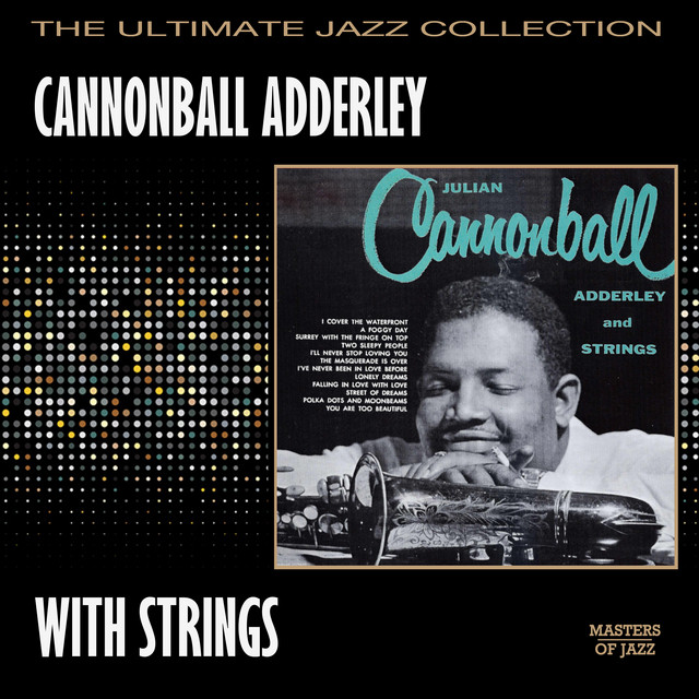 キャノンボール・アダレイのコンピレーション - Cannonball Adderley