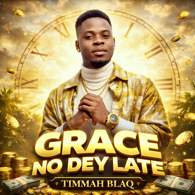 Grace No Dey Late cover art