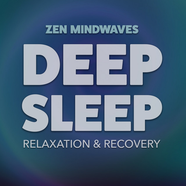 Deep Sleep: Relaxation & Recovery cover art