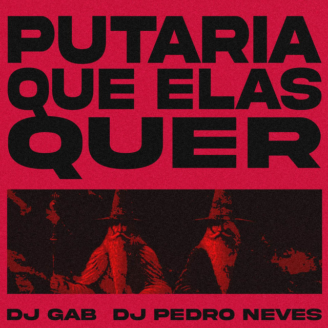 Putaria Que Elas Quer