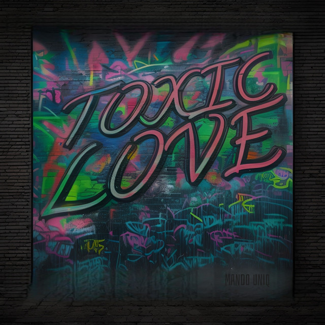 Toxic Love