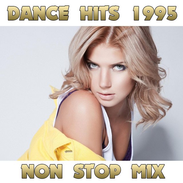 アングラ V.A Talent Fest 1995 Compilation CD Dance Hits 1995 Non Sop Mix, Vol.1 - Album by Disco Fever | Spotify