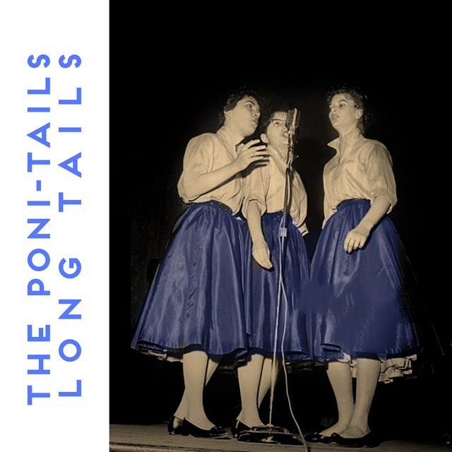 Long Tails by The Poni-Tails