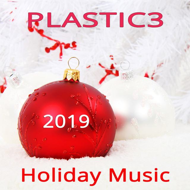Cover art for Plastic3 — Christmas Holiday Music