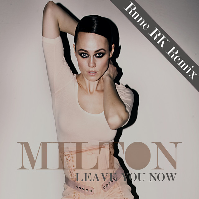 Leave you now (Rune RK Remix) cover art
