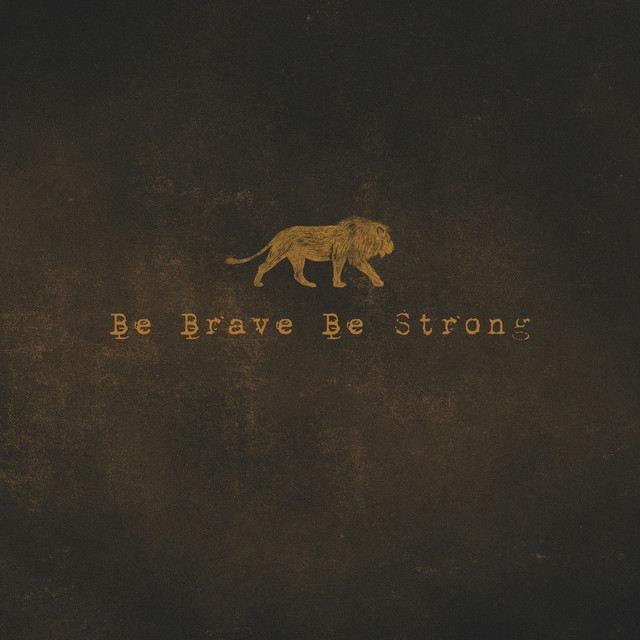 Be Brave Be Strong cover