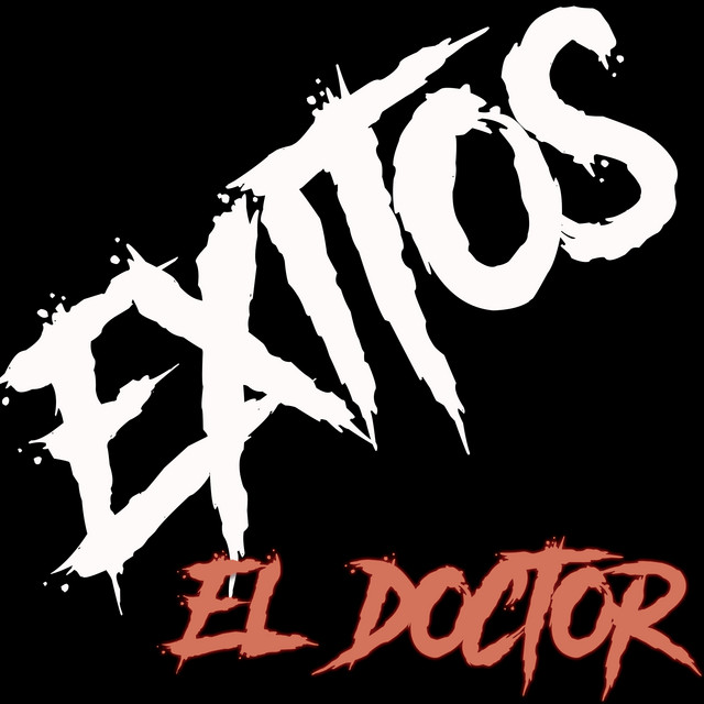 Éxitos - Album by El Doctor | Spotify