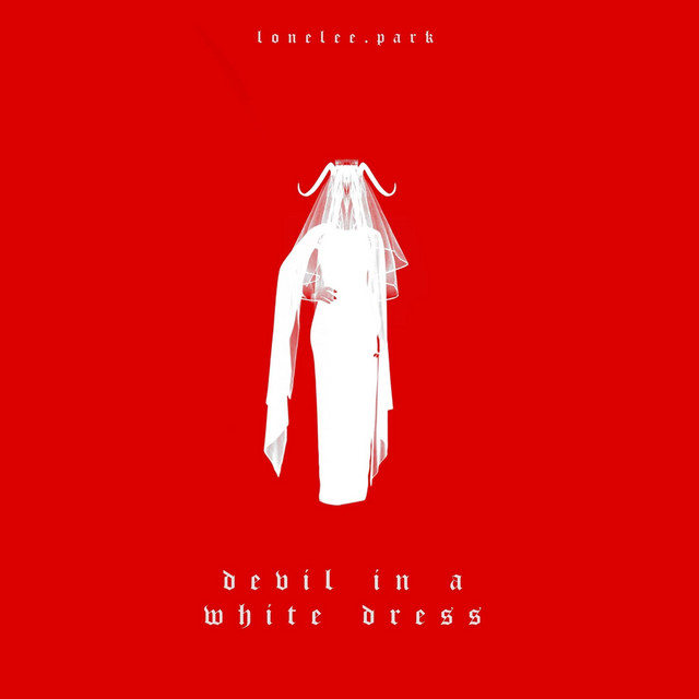 Devil in a white dress - song and lyrics by lonelee.park | Spotify