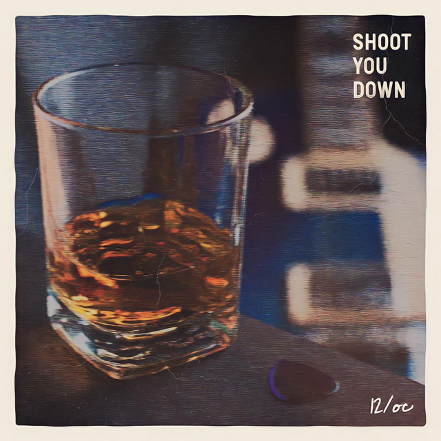 Shoot You Down cover art