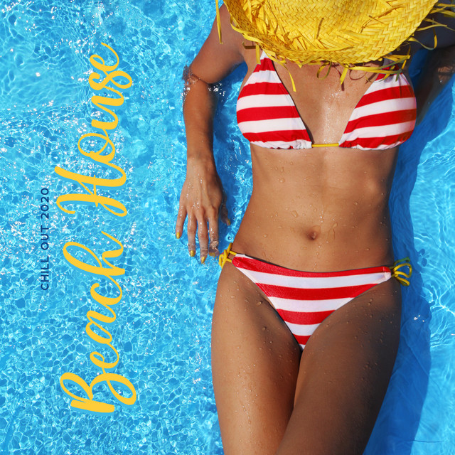 Chill Out 2020, Beach House Chillout Music, Cool Chillout Zone, Drink Bar Chillout Music cover