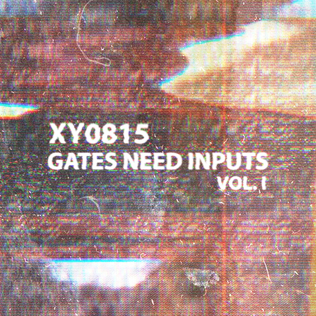 Gates Need Inputs Vol. I cover art