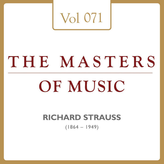 Richard Strauss: Masters of Music, Vol. 71 - Album by Richard
