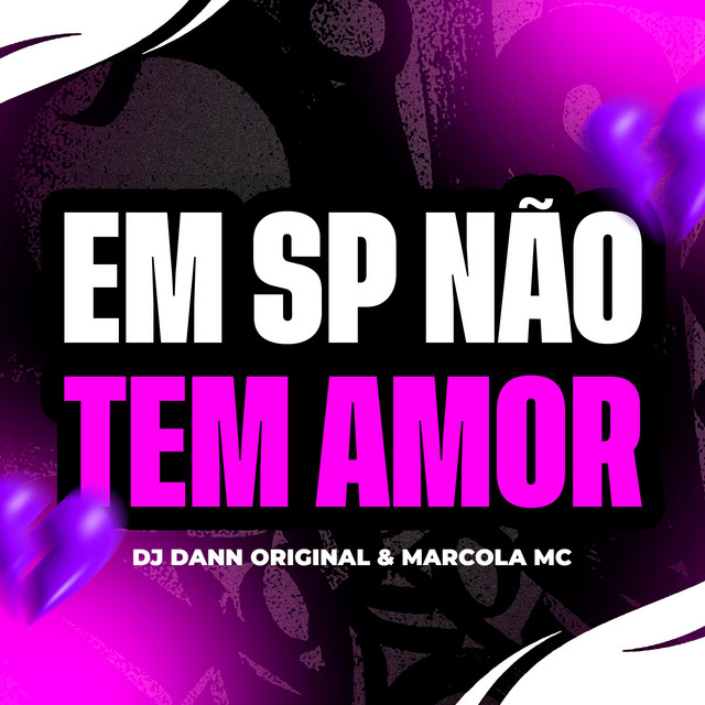Em SP Não Tem Amor