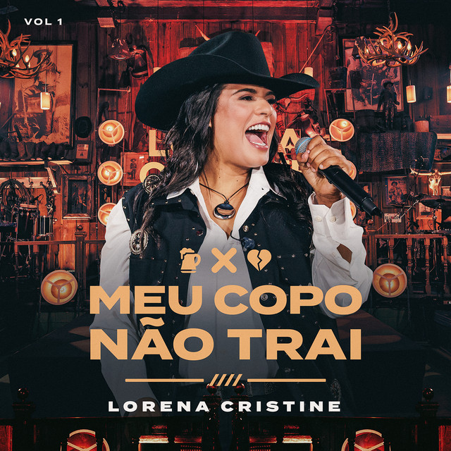 Meu Copo Não Trai (Ao Vivo / Vol.1)