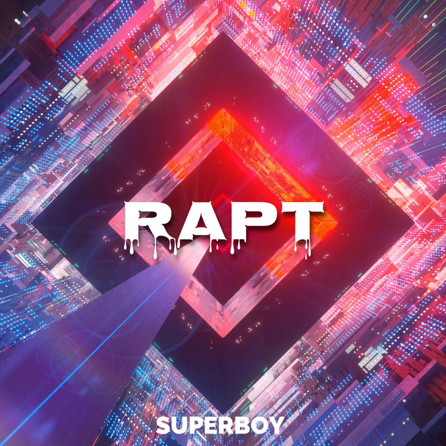 Rapt - Single by SUPERBOY | Spotify