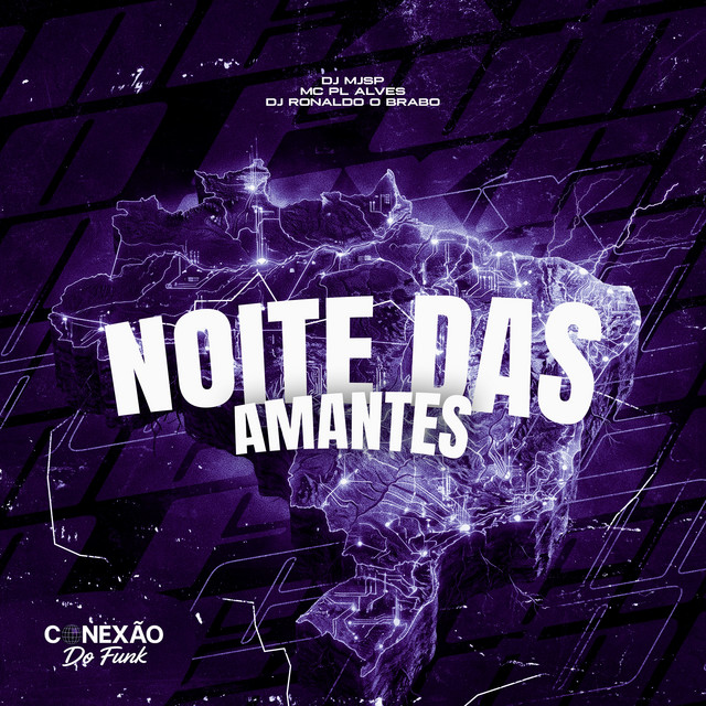 NOITE DAS AMANTES