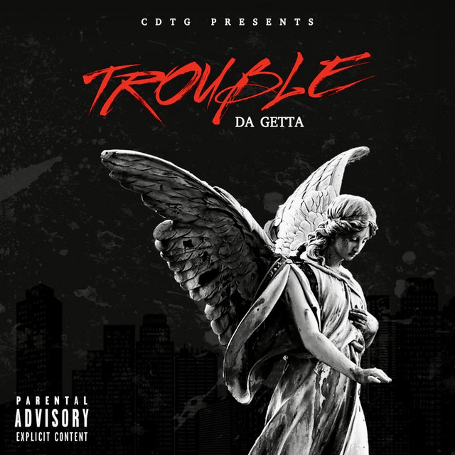 Trouble