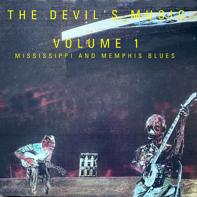 The Devil's Music: Vol. 1 - Mississippi and Memphis Blues cover