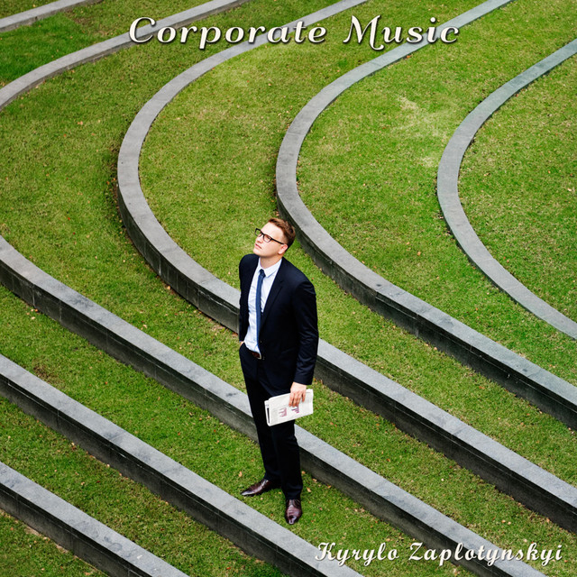 Обкладинка: Corporate Music — Kyrylo Zaplotynskyi