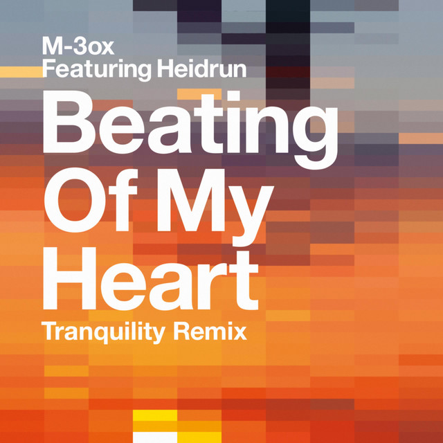 Beating of My Heart - Tranquility Beats Remix