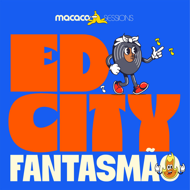 Macaco Sessions: Edcity Fantasmão cover art