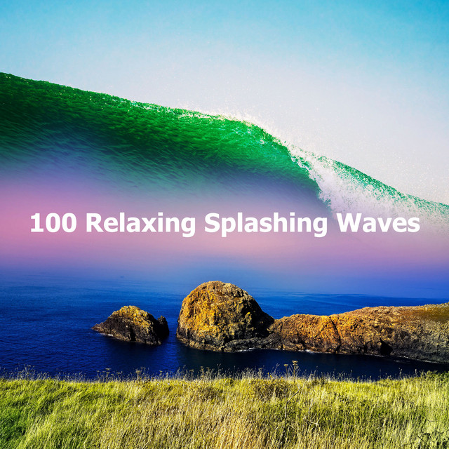 100 Relaxing Splashing Waves - Album by Deep Sleep Ocean Sounds | Spotify