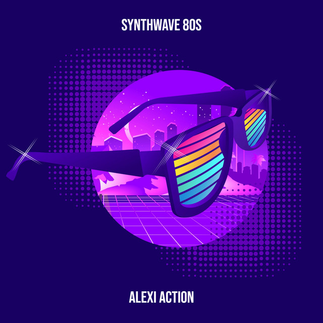 Synthwave 80s - song and lyrics by Alexi Action | Spotify