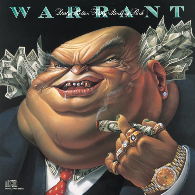 Cover of Dirty Rotten Filthy Stinking Rich by Warrant