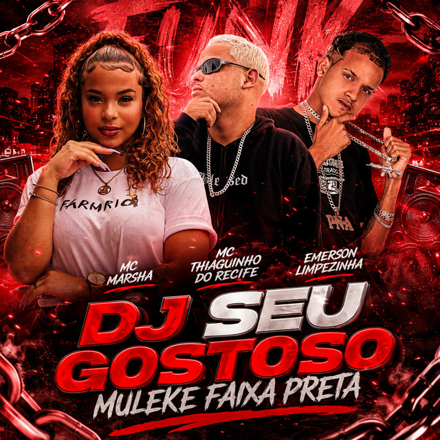 Dj Seu Gostoso Muleke Faixa Preta