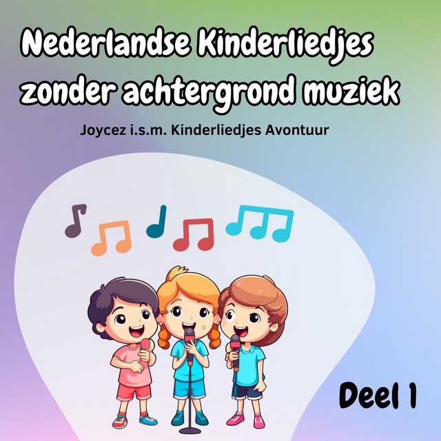 Nederlandse Kinderliedjes Zonder Achtergrond Muziek Deel 1 cover art