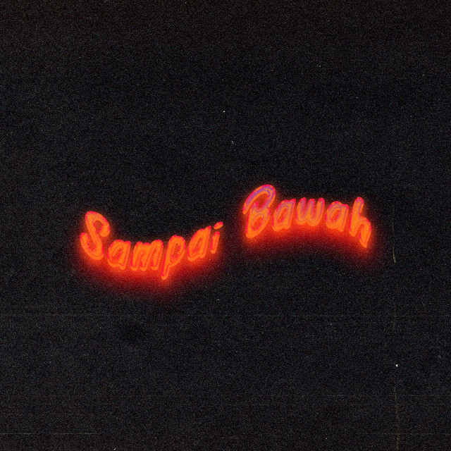 Sampai Bawah cover art
