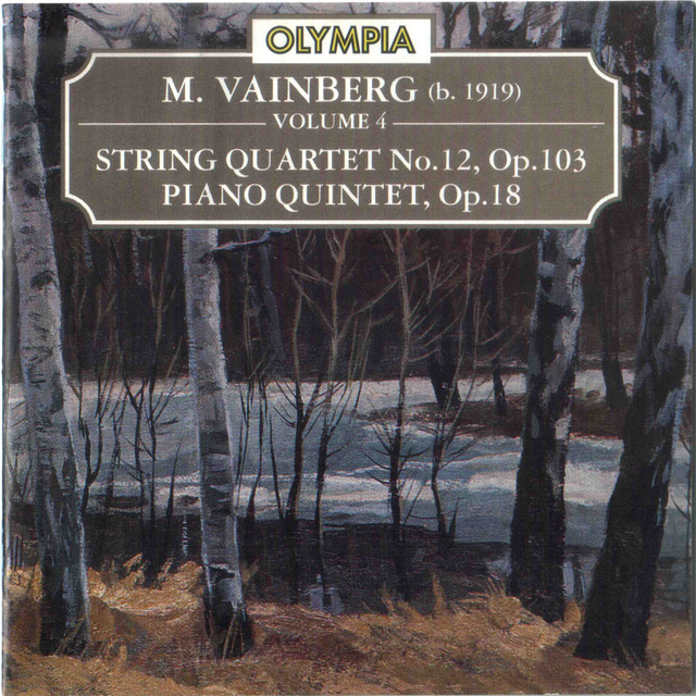 Vainberg: Piano Quintet, Op. 18 & String Quartet, Op. 103 - Album