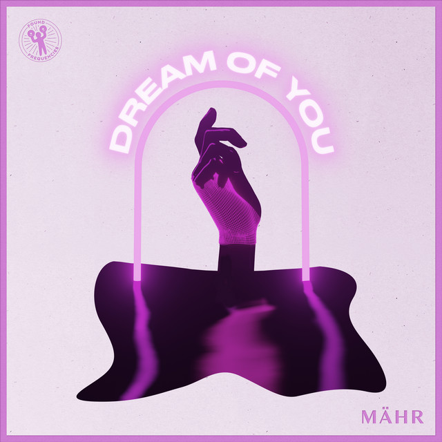 Artwork for Dream of You by Mähr