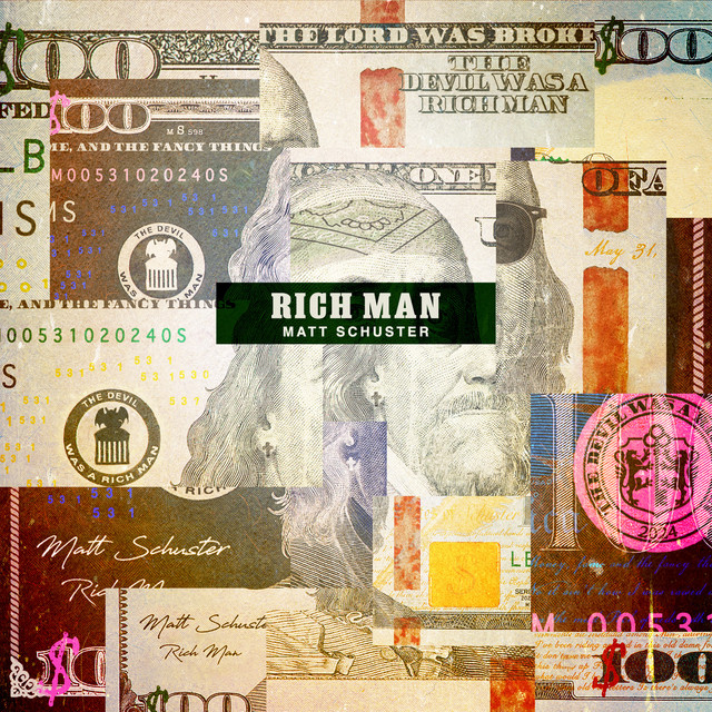 Rich Man by Matt Schuster