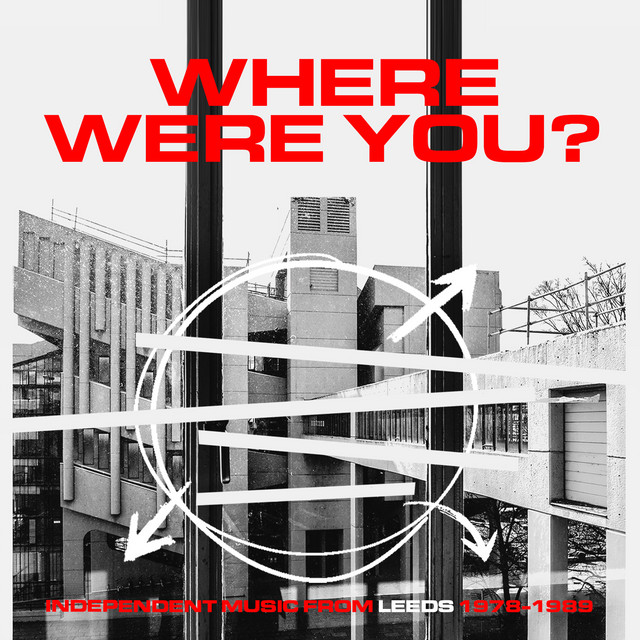 Where Were You? Independent Music From Leeds 1978-1989 cover