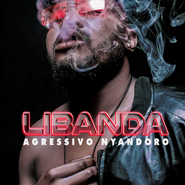 Libanda - song and lyrics by Agressivo Nyandoro | Spotify